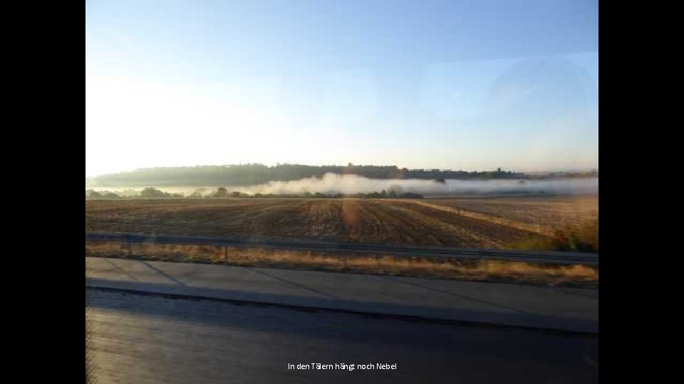 In den Tälern hängt noch Nebel 