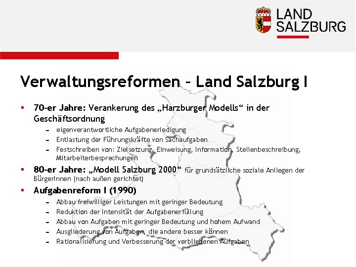 Verwaltungsreformen – Land Salzburg I § 70 -er Jahre: Verankerung des „Harzburger Modells“ in