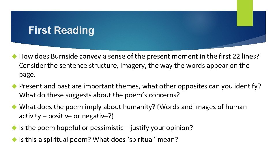 First Reading How does Burnside convey a sense of the present moment in the