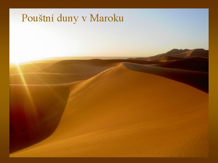 Pouštní duny v Maroku 