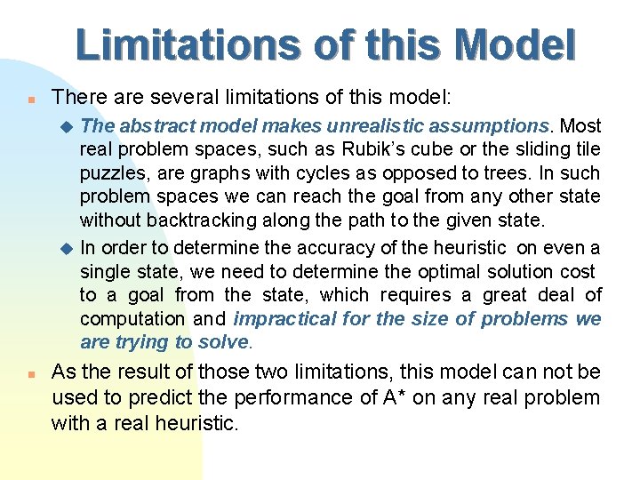 Limitations of this Model n There are several limitations of this model: The abstract