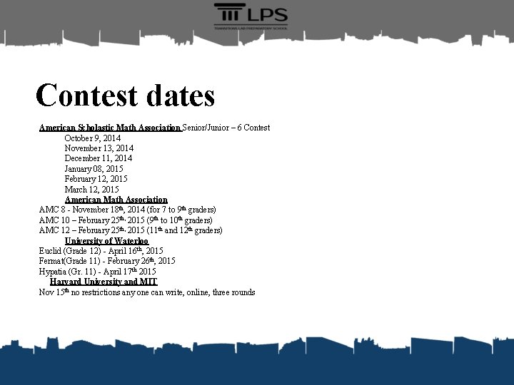 Contest dates American Scholastic Math Association Senior/Junior – 6 Contest October 9, 2014 November