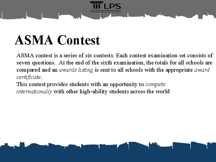 ASMA Contest ASMA contest is a series of six contests. Each contest examination set