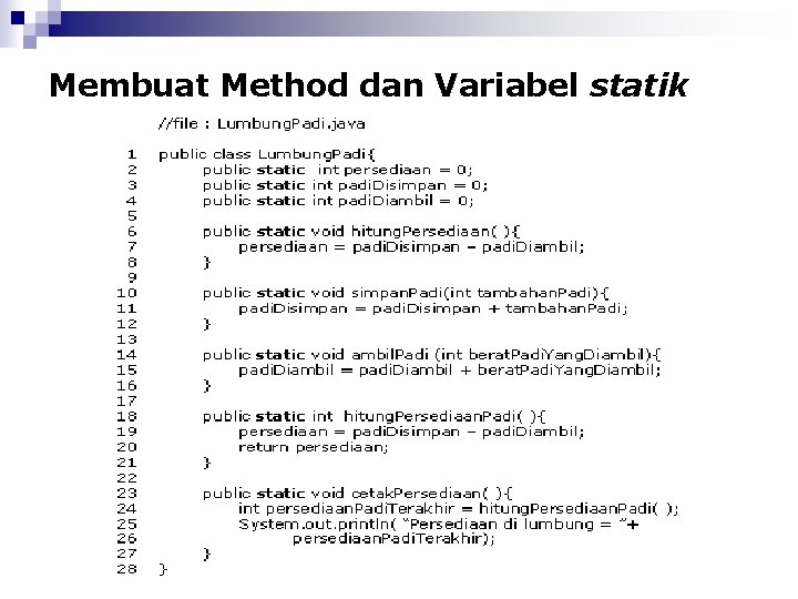 Membuat Method dan Variabel statik 