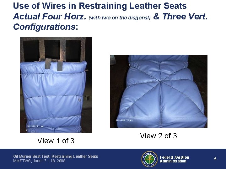 Use of Wires in Restraining Leather Seats Actual Four Horz. (with two on the