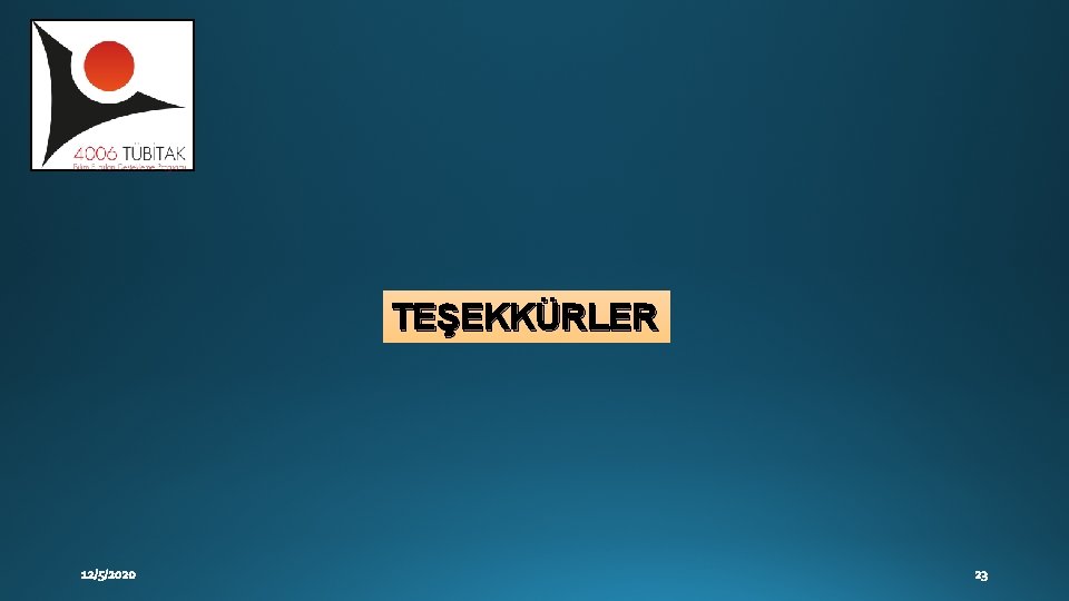 TEŞEKKÜRLER 