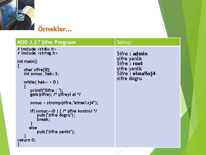 3. 3 Katar Dizileri Örnekler. . . KOD 3. 27 Şifre Programı # include