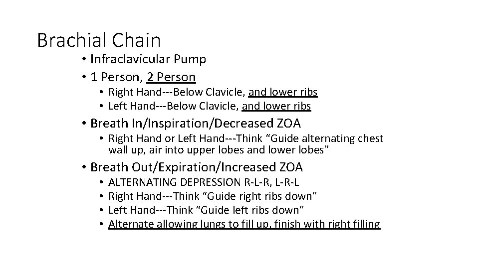 Brachial Chain • Infraclavicular Pump • 1 Person, 2 Person • Right Hand---Below Clavicle,