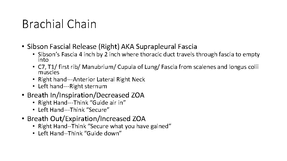 Brachial Chain • Sibson Fascial Release (Right) AKA Suprapleural Fascia • Sibson’s Fascia 4