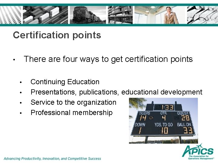 Certification points There are four ways to get certification points • • • Continuing Certification points There are four ways to get certification points • • • Continuing