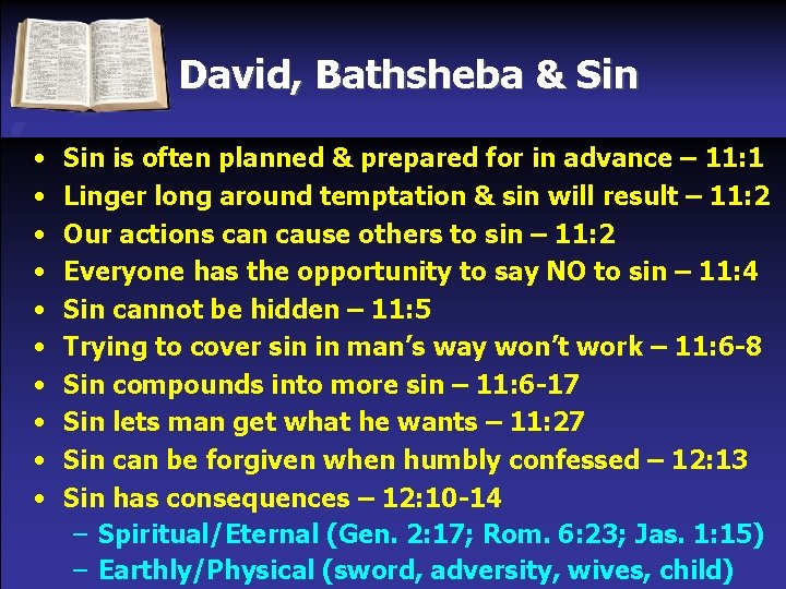 David, Bathsheba & Sin • • • Sin is often planned & prepared for