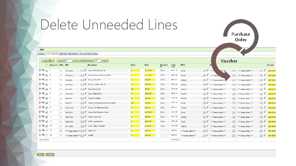 Delete Unneeded Lines Purchase Order Voucher 