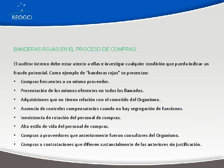 BANDERAS ROJAS EN EL PROCESO DE COMPRAS El auditor interno debe estar atento a