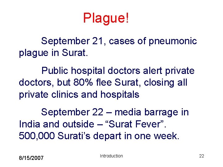 Plague! September 21, cases of pneumonic plague in Surat. Public hospital doctors alert private