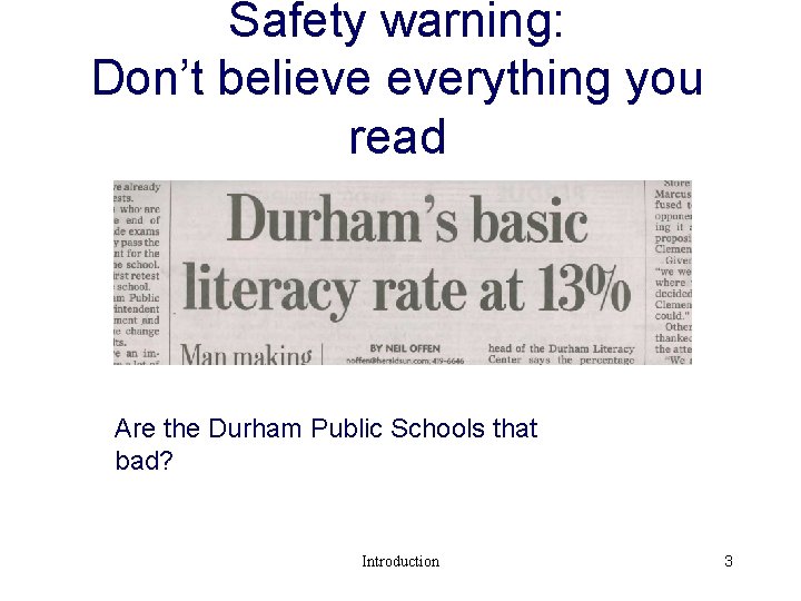 Safety warning: Don’t believe everything you read Are the Durham Public Schools that bad?