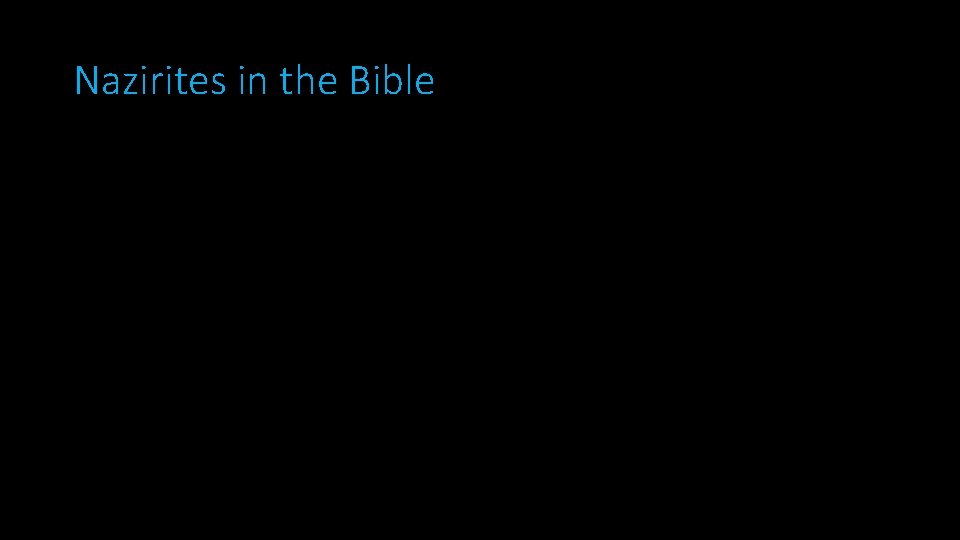 Nazirites in the Bible 