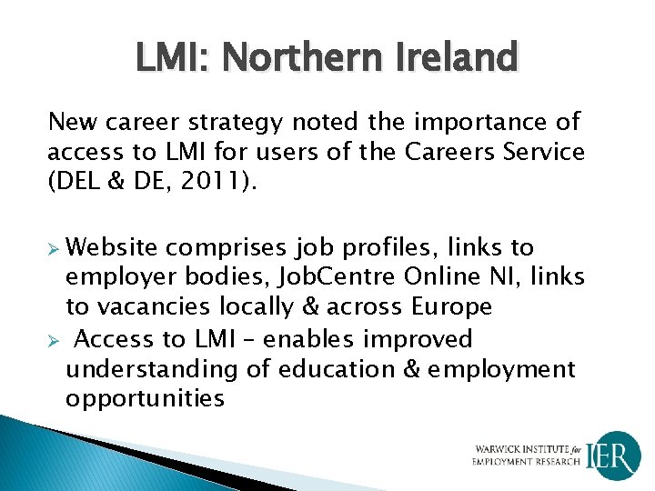 LMI: Northern Ireland New career strategy noted the importance of access to LMI for