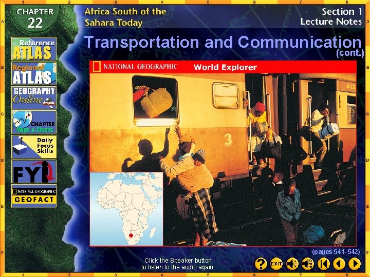Transportation and Communication (cont. ) (pages 541– 542) Click the Speaker button to listen
