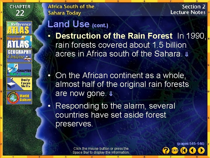 Land Use (cont. ) • Destruction of the Rain Forest In 1990, rain forests