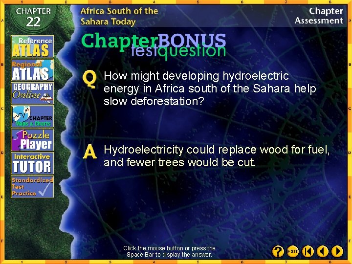 How might developing hydroelectric energy in Africa south of the Sahara help slow deforestation?