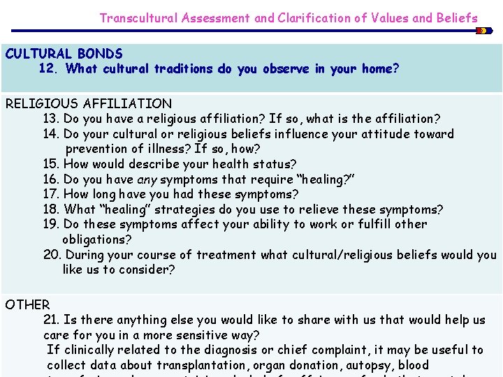 Transcultural Assessment and Clarification of Values and Beliefs CULTURAL BONDS 12. What cultural traditions