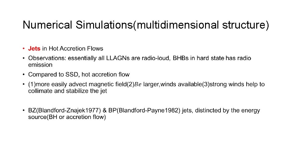 Numerical Simulations(multidimensional structure) • 