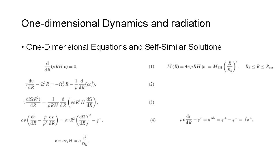 One-dimensional Dynamics and radiation • One-Dimensional Equations and Self-Similar Solutions 