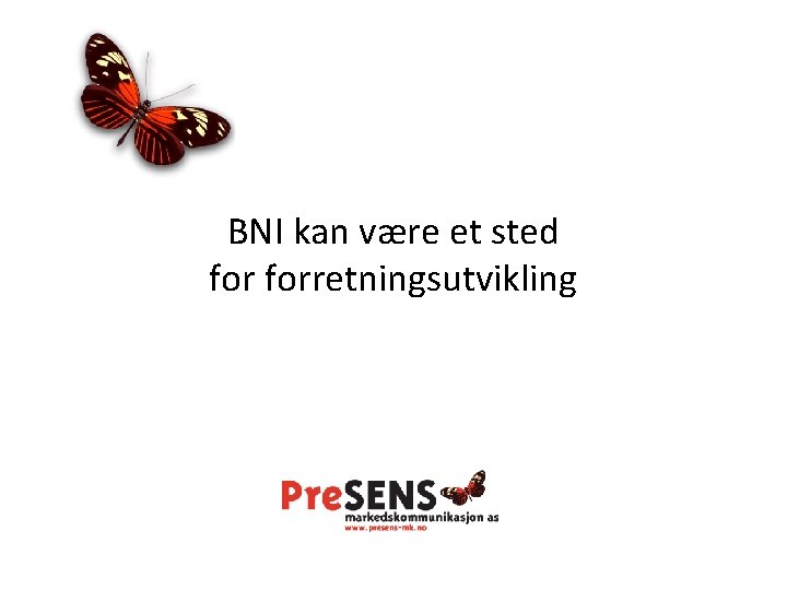 BNI kan være et sted forretningsutvikling 