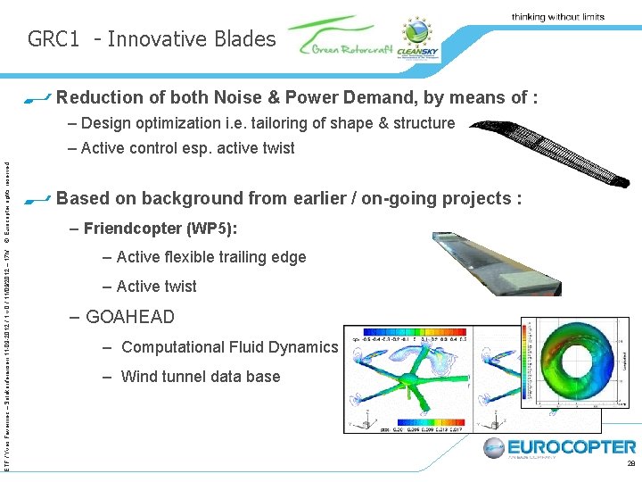GRC 1 - Innovative Blades Reduction of both Noise & Power Demand, by means
