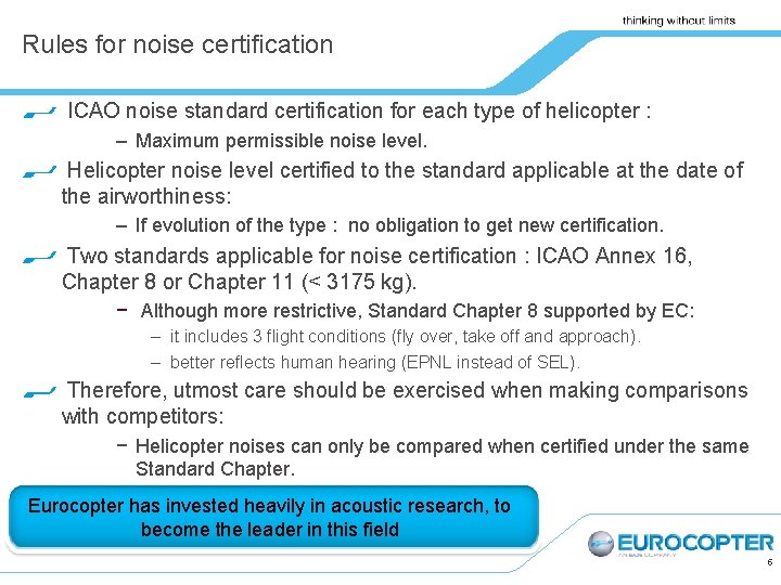 Rules for noise certification ICAO noise standard certification for each type of helicopter :