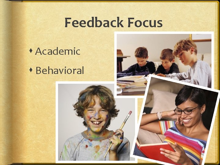 Feedback Focus Academic Behavioral 