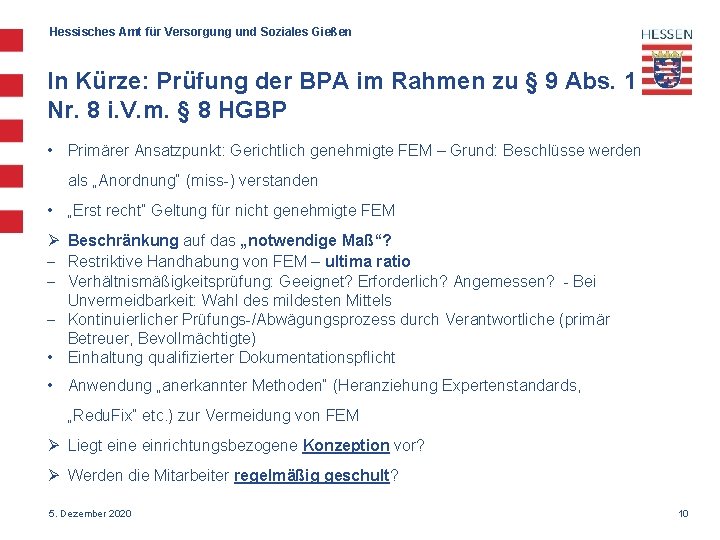 Hessisches Amt für Versorgung und Soziales Gießen In Kürze: Prüfung der BPA im Rahmen