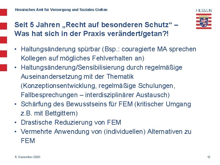 Hessisches Amt für Versorgung und Soziales Gießen Seit 5 Jahren „Recht auf besonderen Schutz“