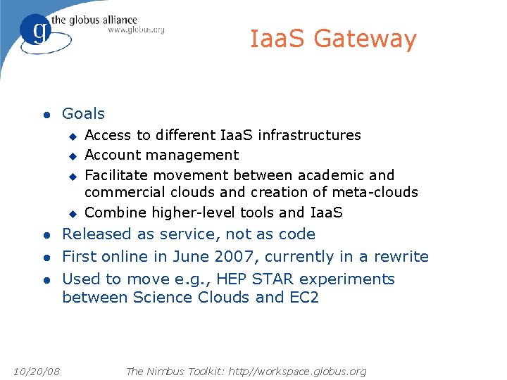 Iaa. S Gateway l Goals u u l l l 10/20/08 Access to different