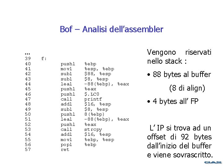 Bof – Analisi dell’assembler … 39 40 41 42 43 44 45 46 47