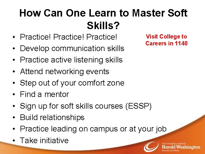 How Can One Learn to Master Soft Skills? • • • Visit College to