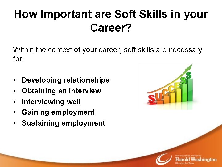 How Important are Soft Skills in your Career? Within the context of your career,