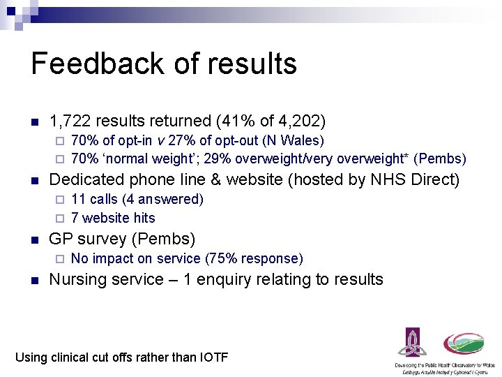 Feedback of results n 1, 722 results returned (41% of 4, 202) 70% of