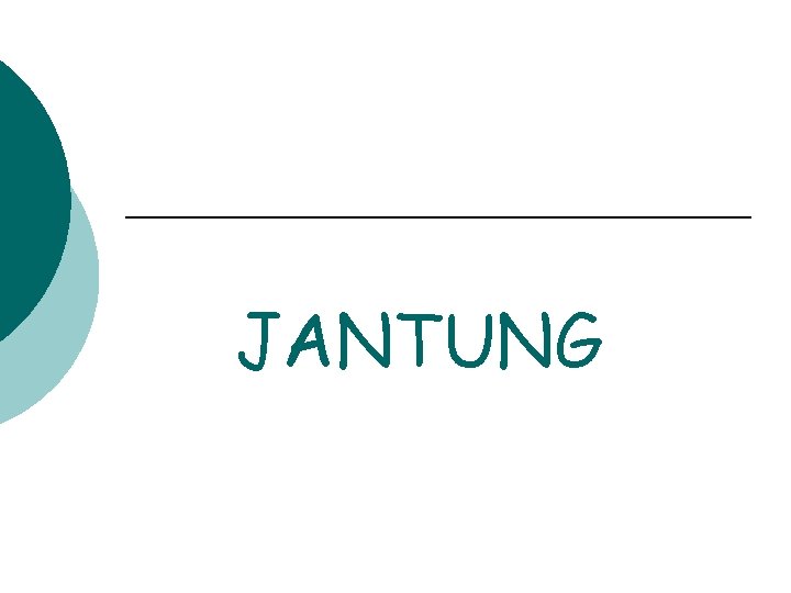 JANTUNG 