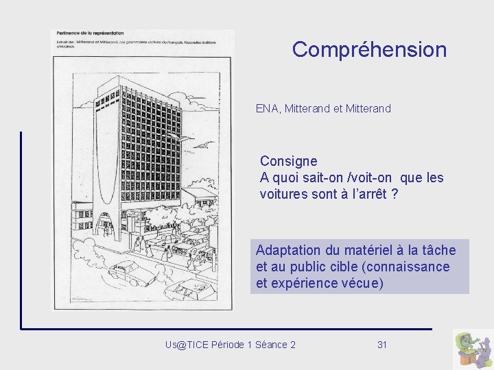 Compréhension ENA, Mitterand et Mitterand Consigne A quoi sait-on /voit-on que les voitures sont