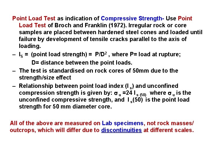 Point Load Test as indication of Compressive Strength- Use Point Load Test of Broch