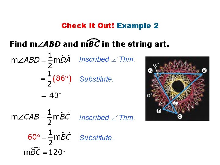 Check It Out! Example 2 Find m ABD and m. BC in the string