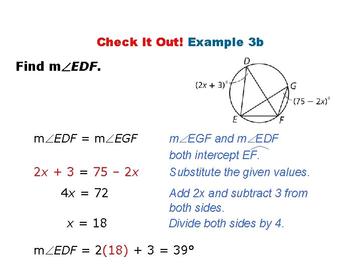 Check It Out! Example 3 b Find m EDF = m EGF 2 x