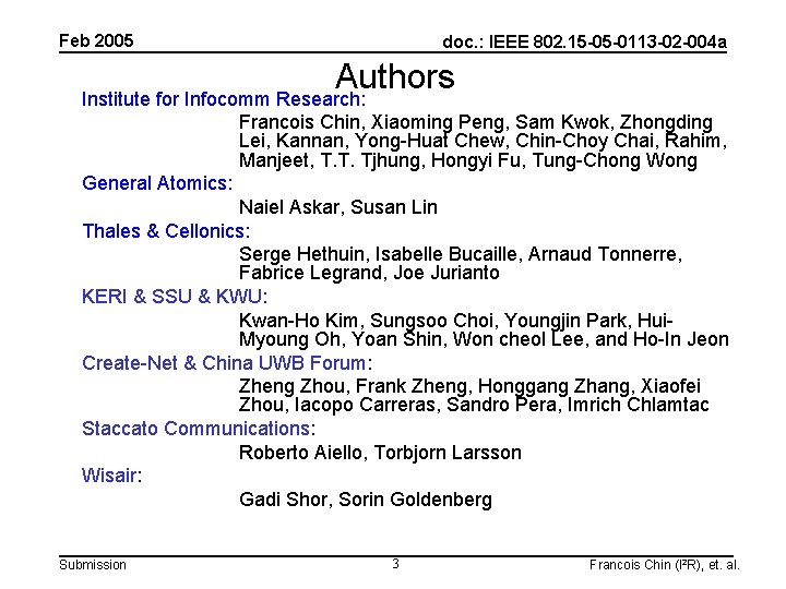 Feb 2005 doc. : IEEE 802. 15 -05 -0113 -02 -004 a Authors Institute