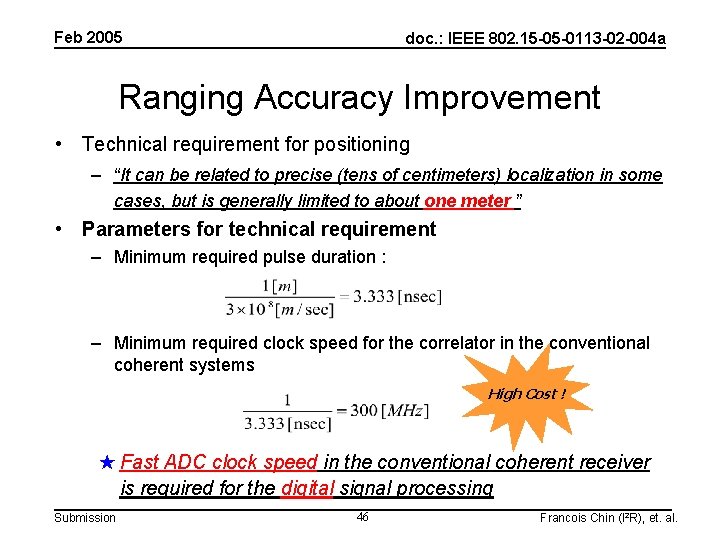 Feb 2005 doc. : IEEE 802. 15 -05 -0113 -02 -004 a Ranging Accuracy