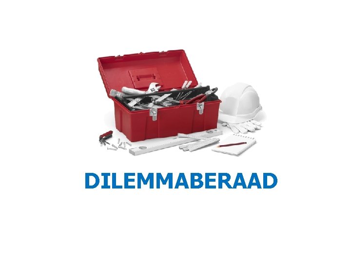 DILEMMABERAAD 