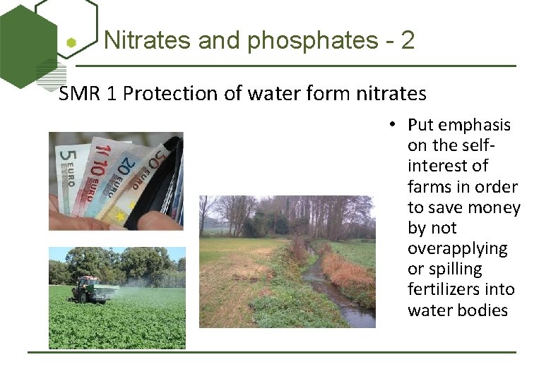 Nitrates and phosphates - 2 SMR 1 Protection of water form nitrates • Put