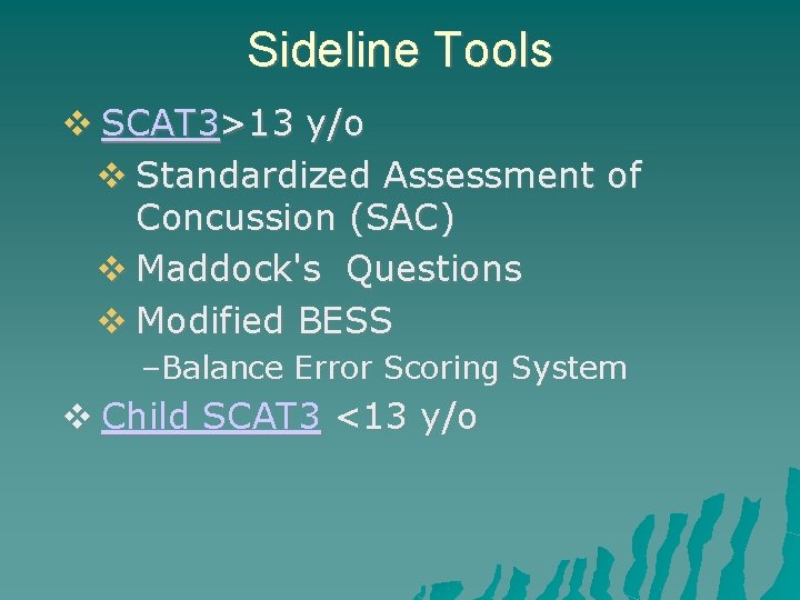 Sideline Tools SCAT 3>13 y/o Standardized Assessment of Concussion (SAC) Maddock's Questions Modified BESS