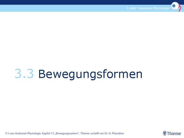 3. 3 Bewegungsformen 