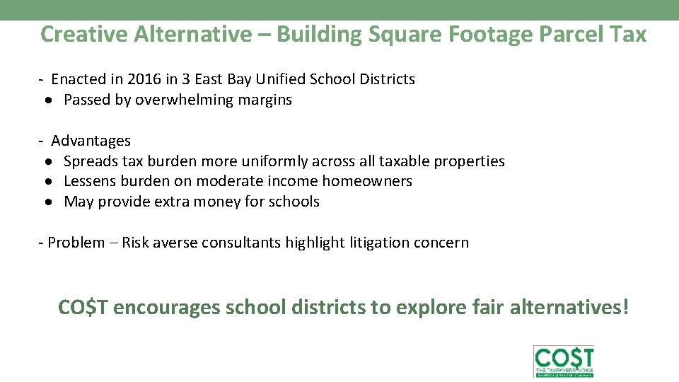 Creative Alternative – Building Square Footage Parcel Tax - Enacted in 2016 in 3
